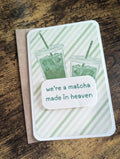 Cosy Greetings: "We're a Matcha Made in Heaven" Card